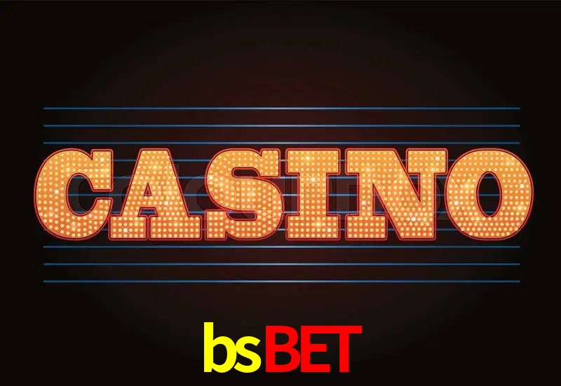 Casino VIP bsbet